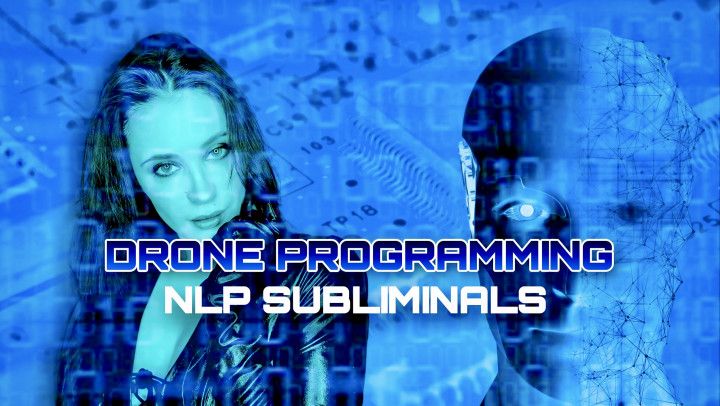 Drone Programming NLP SUBLIMINALS