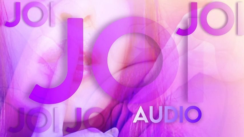 Un JOI explosif et sensuel AUDIO