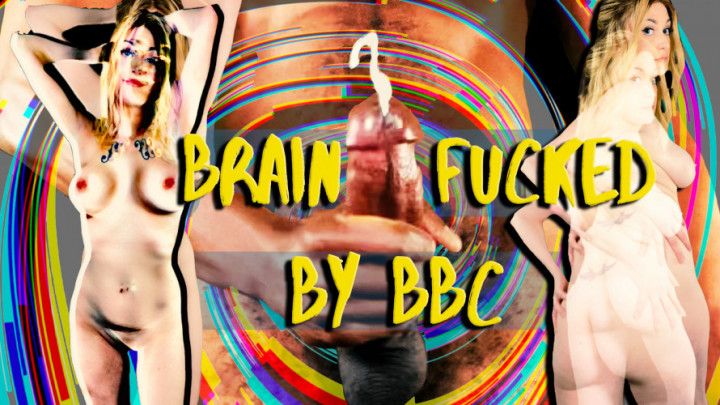 Brain-Fucked By BBC