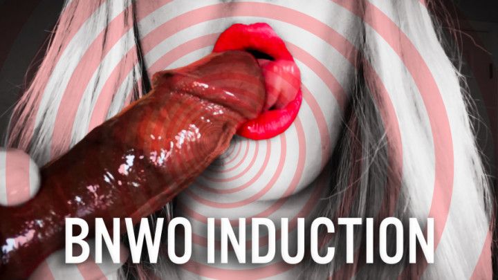 BNWO Induction