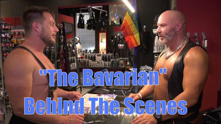 THE BAVARIAN - BEHIND THE SCENE