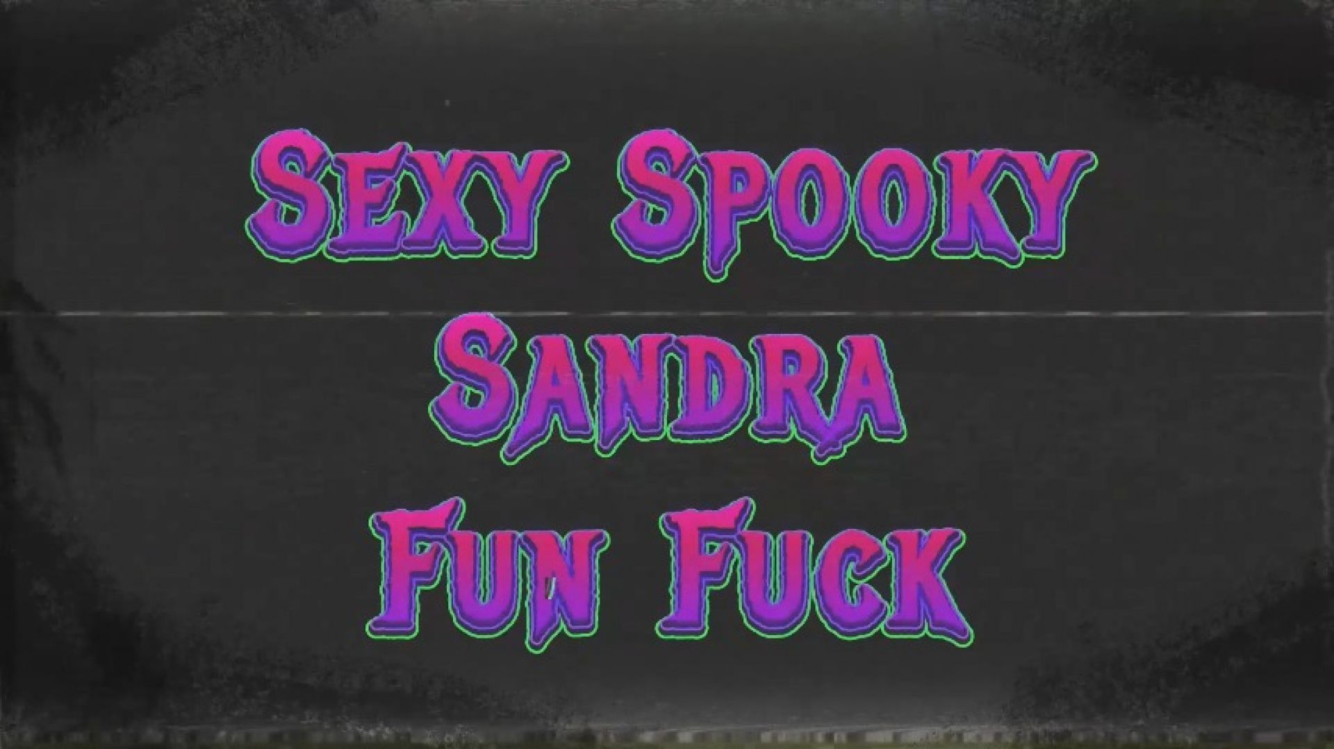 Sexy Spooky Sandra Fun Fuck