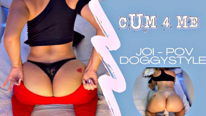 Lets Cum Together JOI POV doggystyle