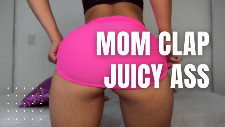 Ass Clapping Mom