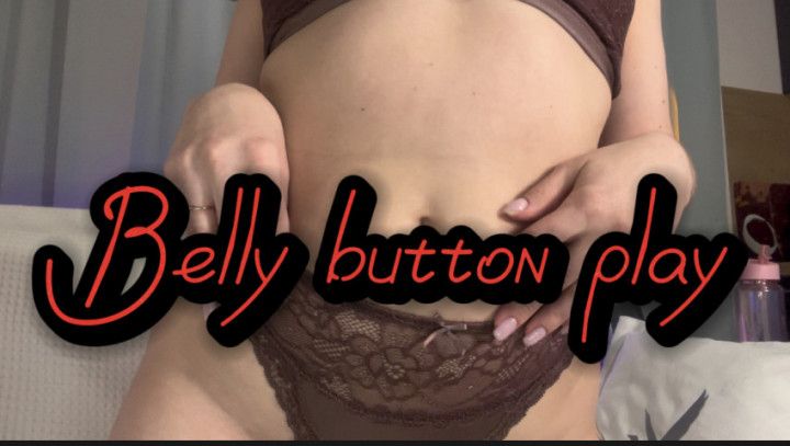 Belly button play