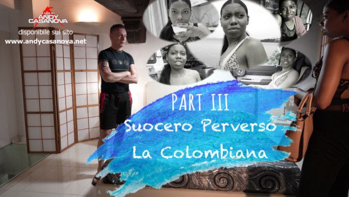 SUOCERO PERVERSO 3 - LA COLOMBIANA