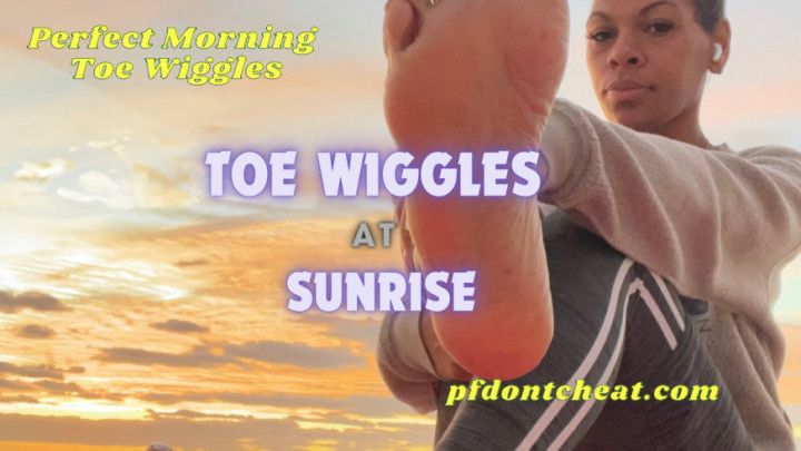 Toe Wiggles At Sunrise