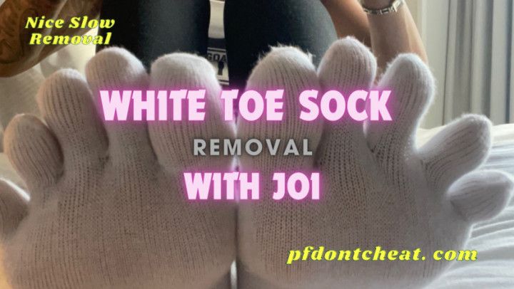 White Toe Sock Removal w/JOi