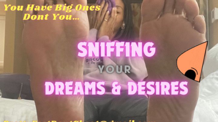 Sniffing Your Dreams and Desires