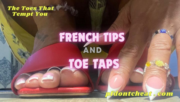 French Tips and Toes Tapping