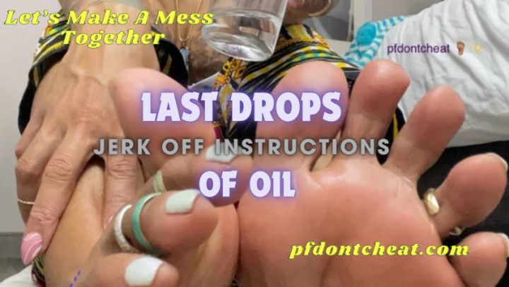 Last Drops Of Oil JOI