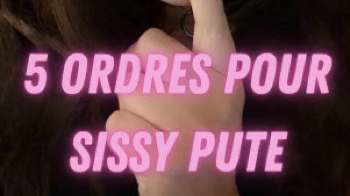 5 ordres pour sissy pute