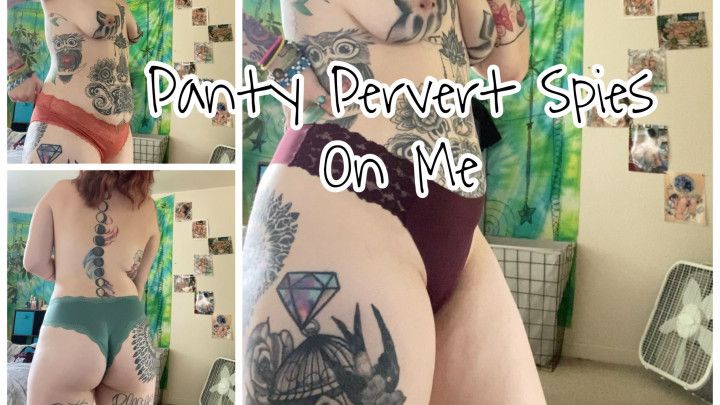 Panty Pervert Spying on Me POV