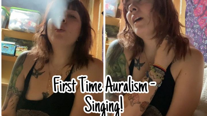 First Time Auralism - Singing Edition