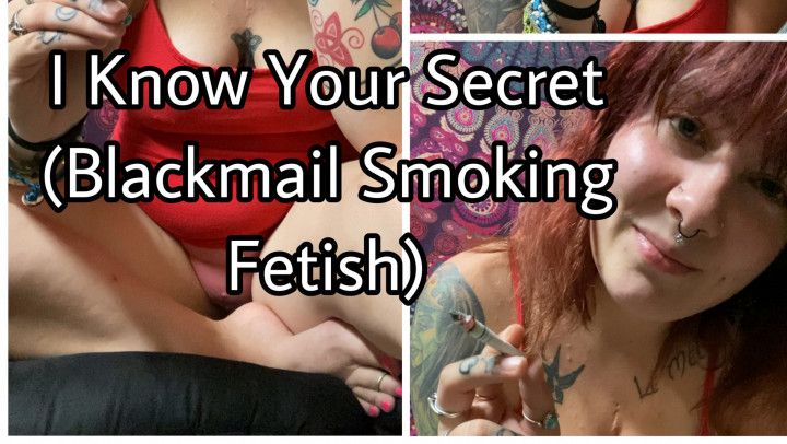 Pay Me So I Dont Tell BM Smoking Fetish