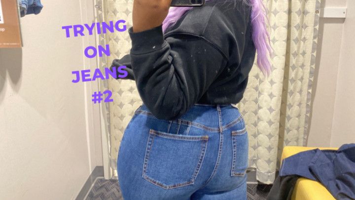 Trying on Jeans #2