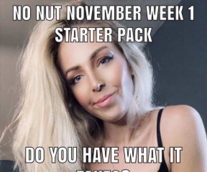 Monthly Quest-Welcome To No Nut November  No Nut November We