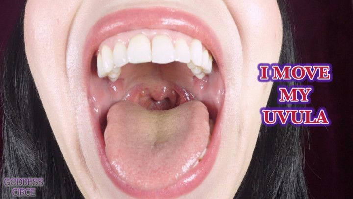 I MOVE MY UVULA Video request