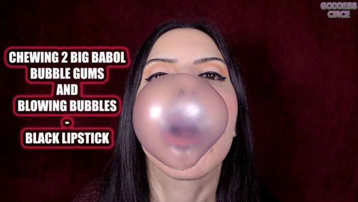 CHEWING 2 BUBBLE GUMS - BLACK LIPSTICK