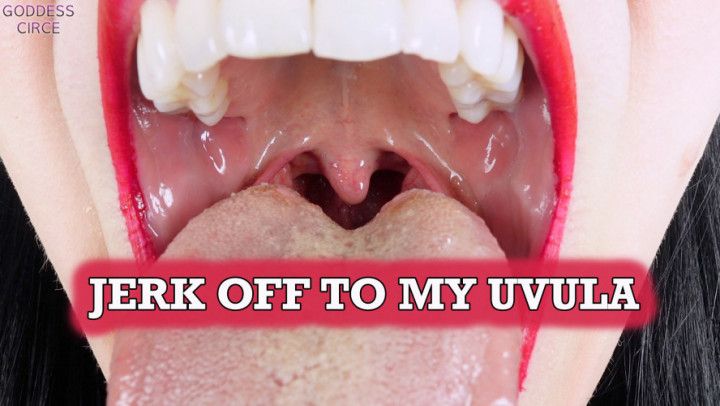 JERK OFF TO MY UVULA Video request