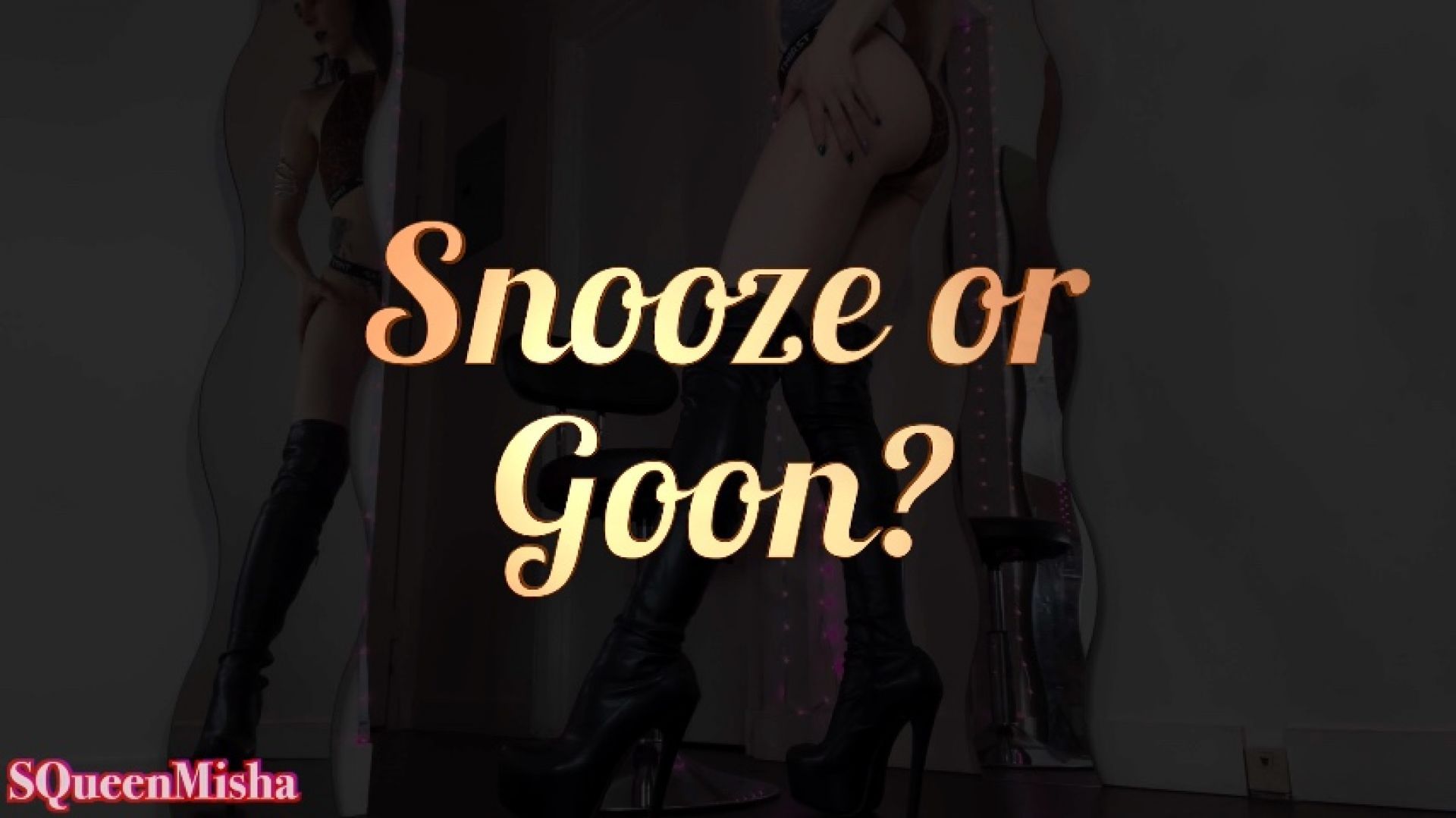 Snooze or Goon