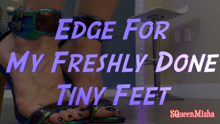 Edge for My Freshly Done Tiny Feet