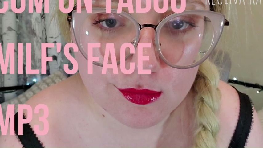 Cum On Mommy's Face | Audio Only