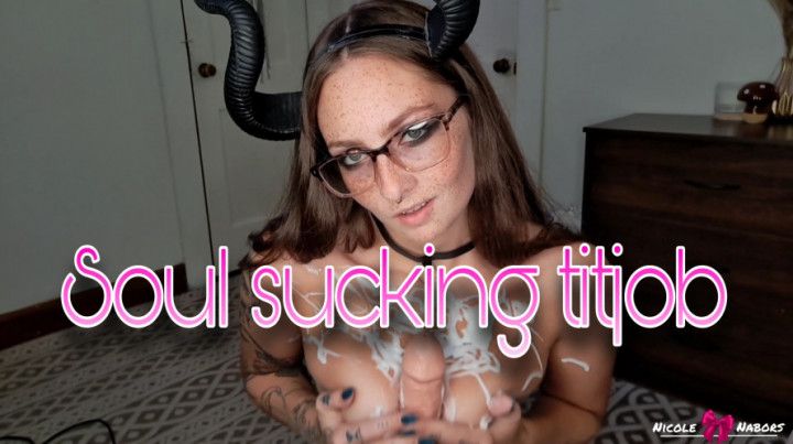 Soul sucking titjob