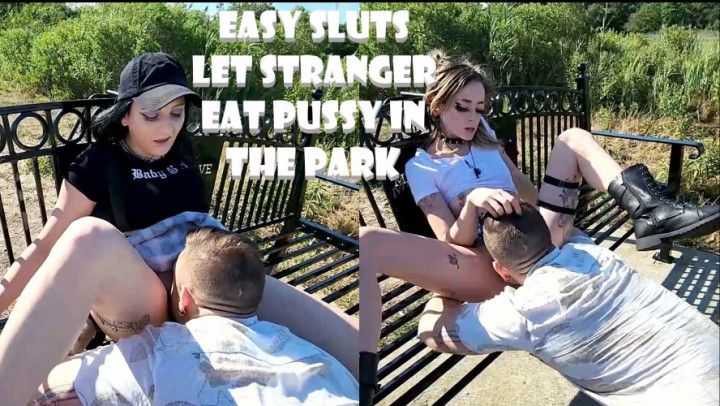 Sluts Let Stranger Eat Out on Park Bench