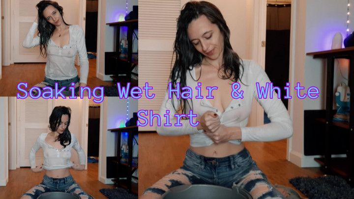 Soaking Wet Hair Flips with White Shirt