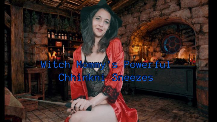 Witch Mommy's Powerful Chhinkni Sneezes