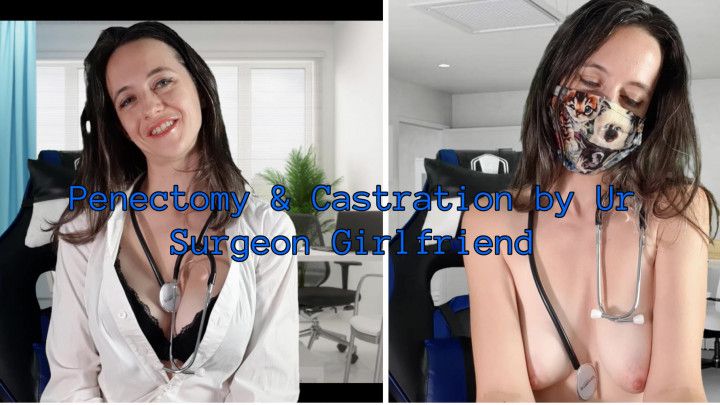 Penectomy &amp; Castration by Ur Surgeon GF