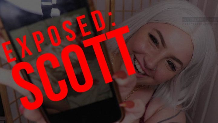 EXPOSED: Scott