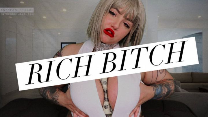 Rich Bitch