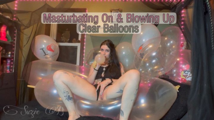 Masturbating On and Blowing Up Clear Balloons