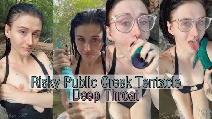 Risky Public Creek Tentacle Deep Throat