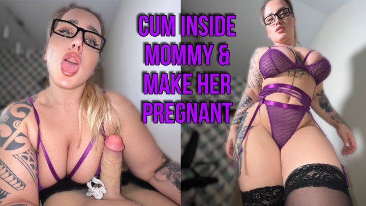 Cum inside Mommy - Taboo POV