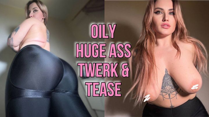 Oil Twerk Tease &amp; Worship in Leggings