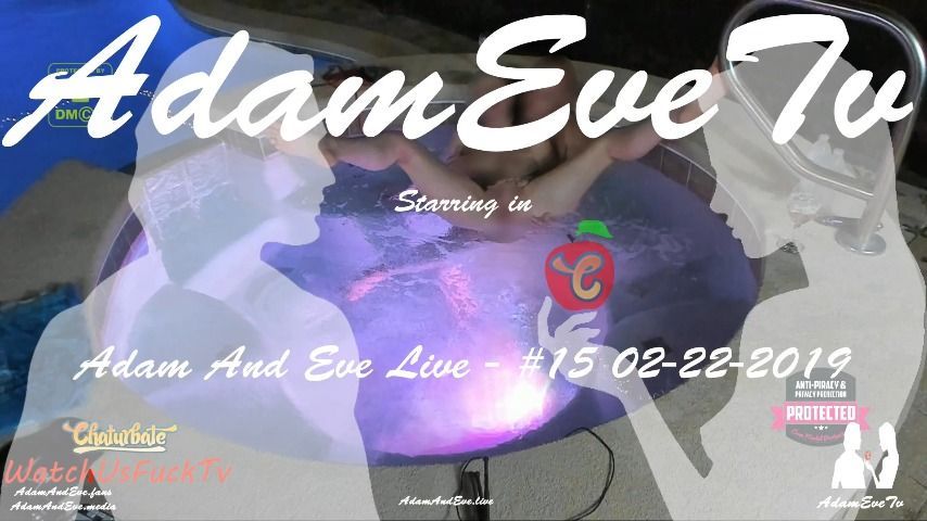 Adam And Eve Live #15 02-22-2019