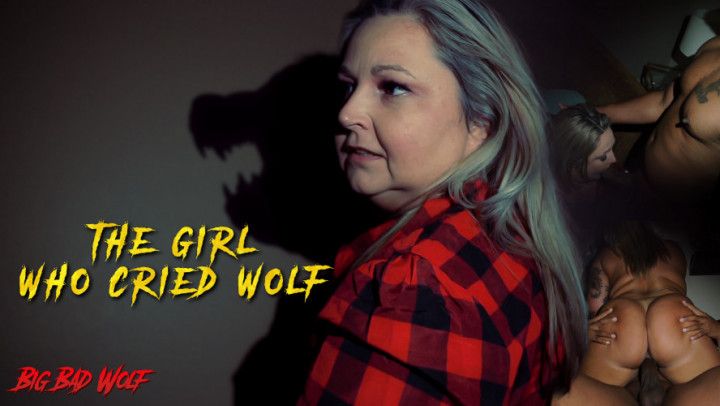 The Girl Who Cried Wolf