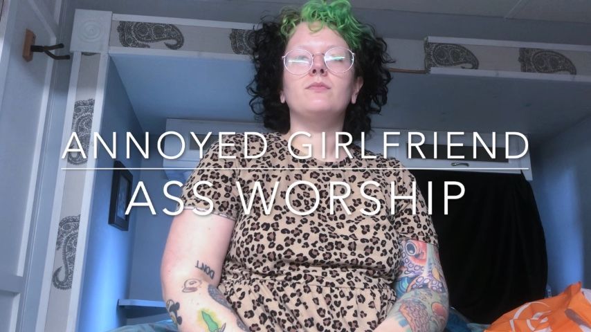 Annoyed GF ALLOWS you to worship her ass