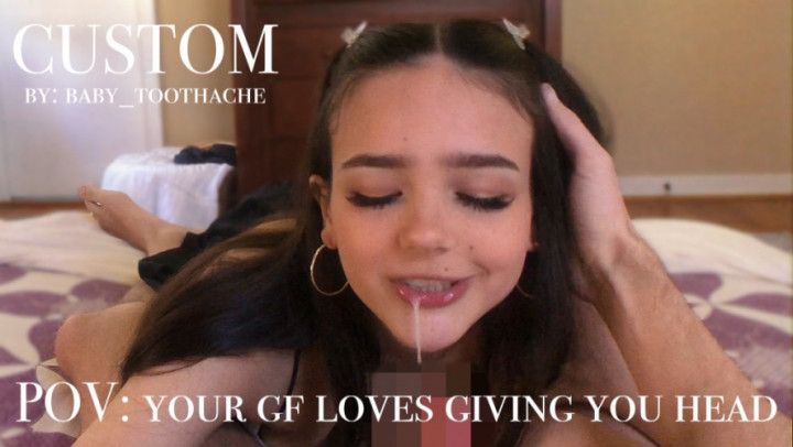 POV Blowjob from your Girlfriend Custom