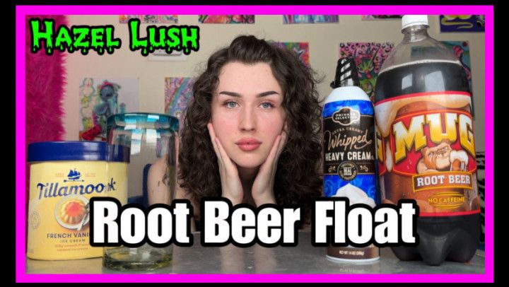 Root-Beer Float ASMR - Hazel Lush