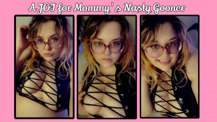 A JOI for Mommy's Nasty Gooner