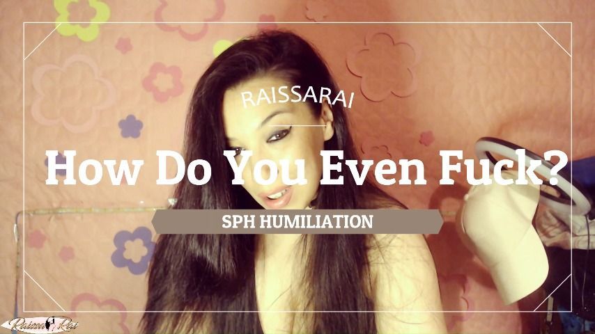 SPH Humiliation ~ How Do You Even Fuck