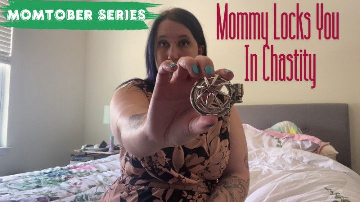 Mommy Locks You in Chastity - Momtober Series Femdom POV