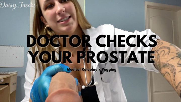 Doctor Checks Your Prostate