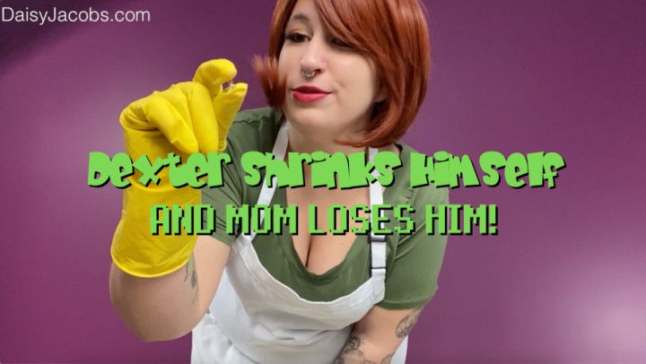 Mom Loses Shrunken Dexter Parody