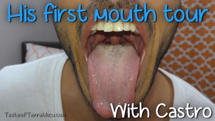 His First Mouth Tour - Castro Covington