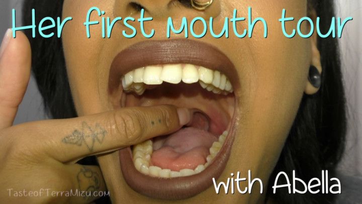 Her First Mouth Tour - Abella Dean